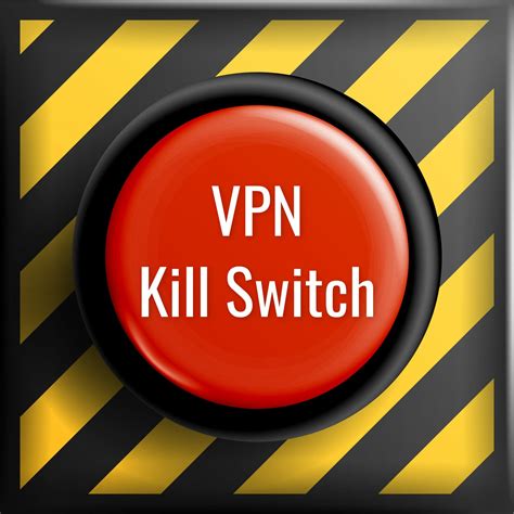 what is a kill switch for vpn